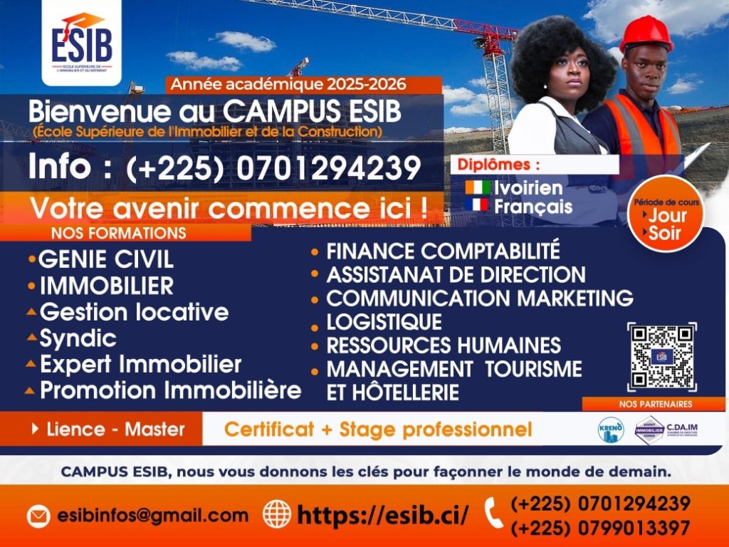 Découvrez l'avenir de l'immobilier et de la construction au Campus ESIB ! 🏢✨
L'année académique 2025-2026 promet d'être passionnante avec nos programmes de pointe et nos partenariats prestigieux. Que vous visiez un diplôme ou une formation continue, le Campus ESIB vous offre l'excellence.
Rejoignez-nous et construisons ensemble votre succès ! 🚀
Pour plus d'informations, contactez-nous : 0701294239
Visitez notre site web : www.esib.ci
Lieu: Riviera Bonoumain à proximité d'Abidjan Mall.